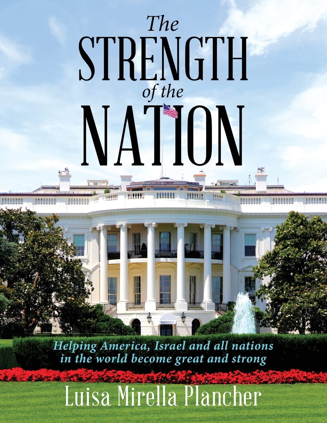 The Hollywood Book Reviews on The Strength of the Nation by Luisa Mirella Plancher