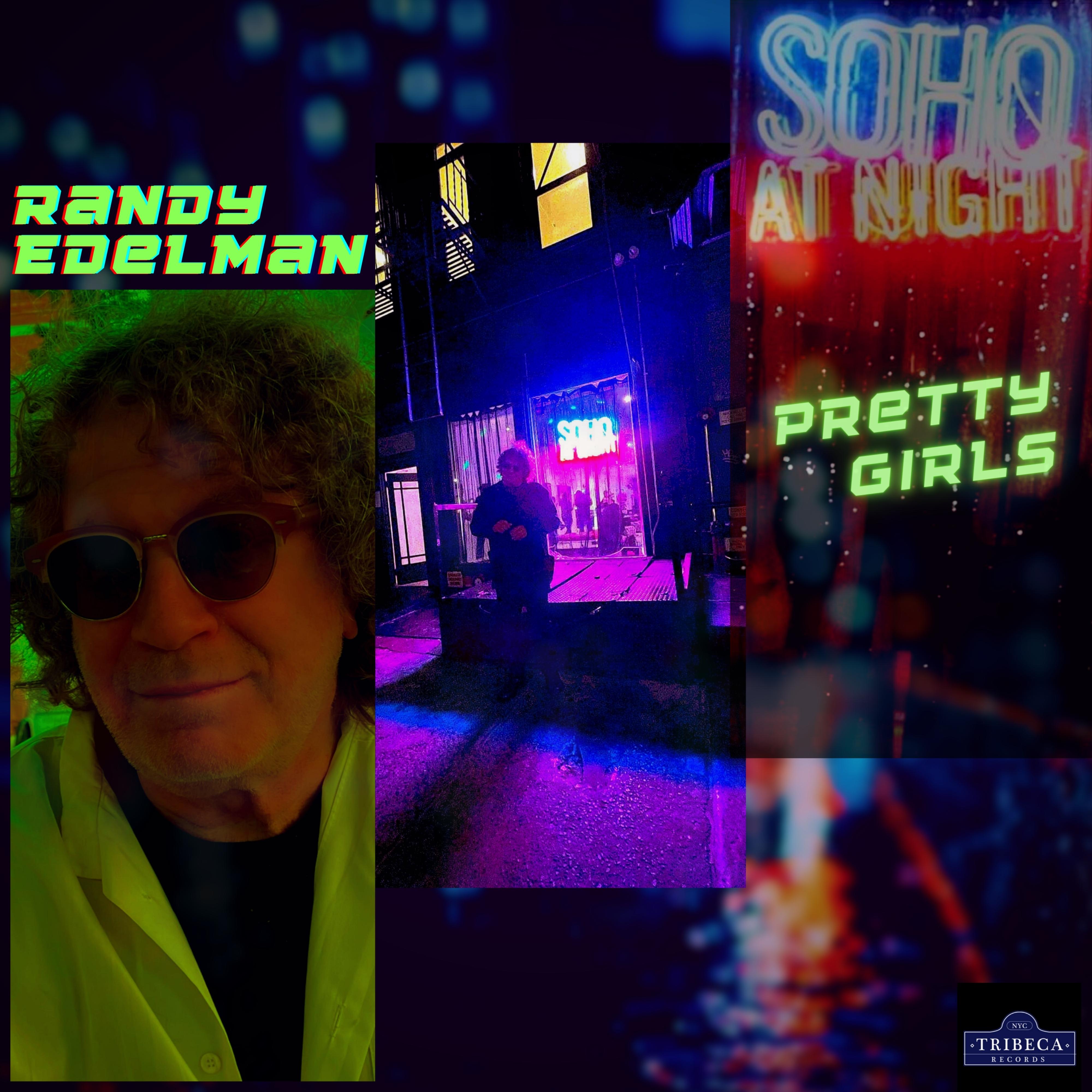Composer and Lyricist Randy Edelman To Release High-Spirited New Pop Country Song "Pretty Girls" August 23, 2022 