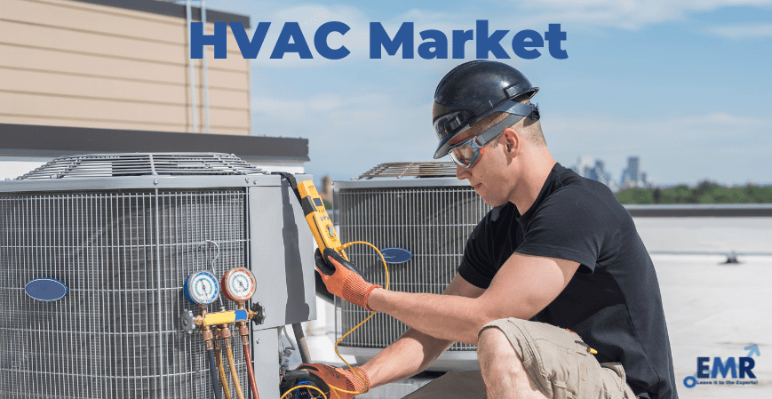 Global HVAC Market Size, Share, Price, Trends, Growth, Analysis, Key Players, Outlook, Report, Forecast 2022-2027 | EMR Inc.