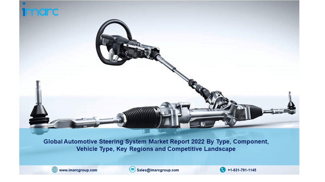 Automotive Steering System Market 2022-2027: Global Trends, Growth, COVID-19 Impact, Demand and Opportunities