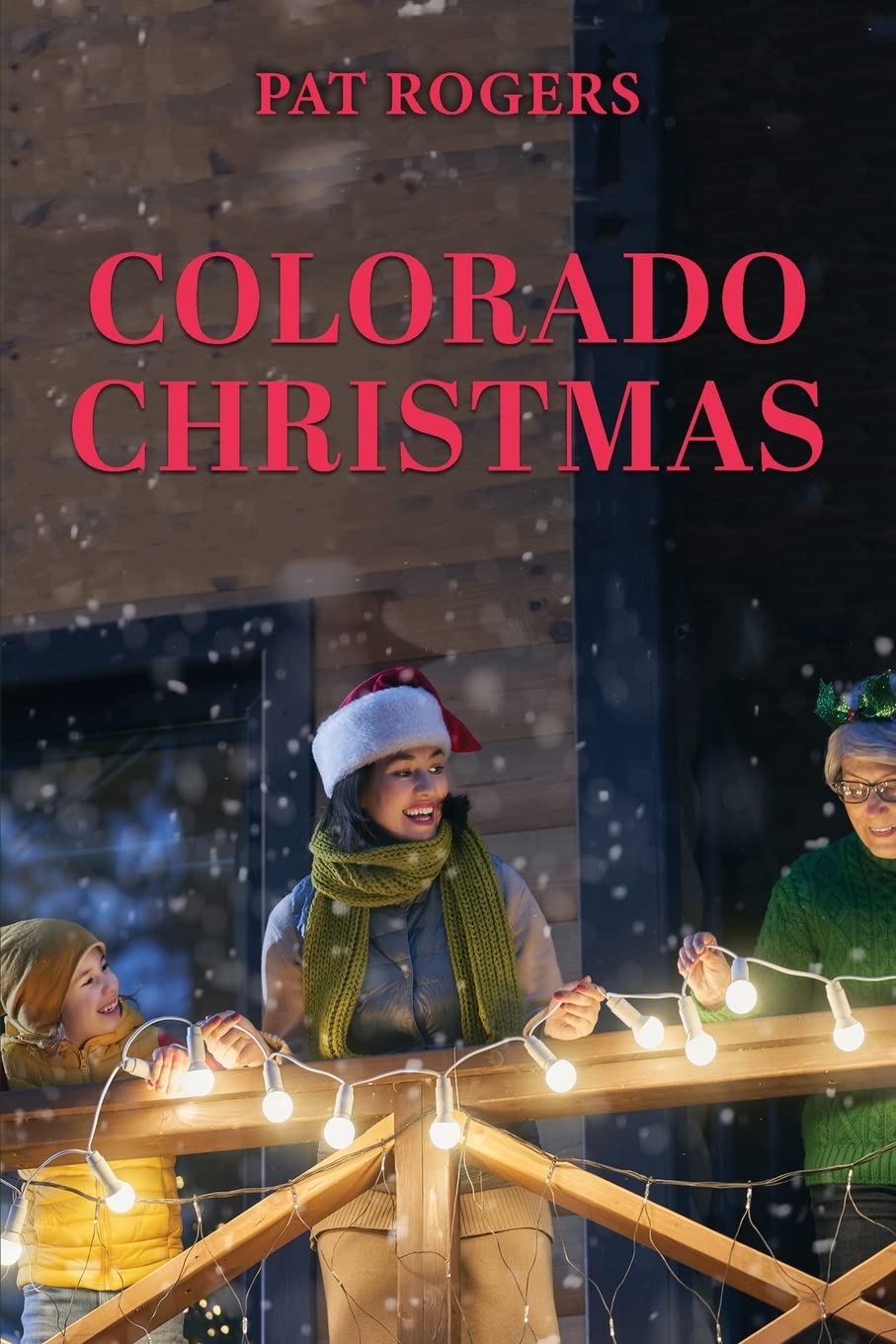 Pat Rogers’ Colorado Christmas Catches The Attention of Author's Tranquility Press