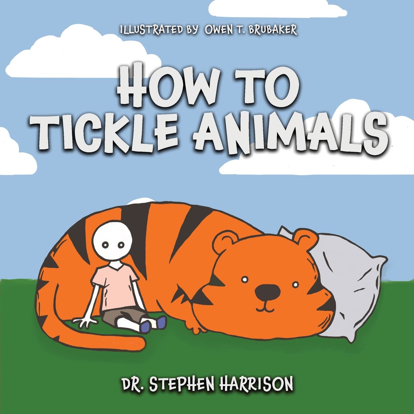 Author’s Tranquility Press Publishes How to Tickle Animals by Dr. Stephen D Harrison