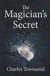 OnlineBookClub President, Scott Hughes, Names The Magician's Secret May 2023 Book of the Month