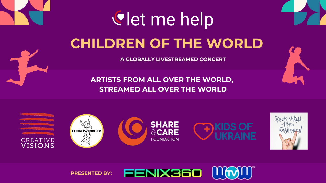 "Let Me Help, Inc" Children of the World October 1, 2022 6pm to 12 AM EST