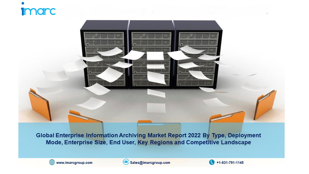 Enterprise Information Archiving Market Size Worth S$ 14.91 Billion, Globally, by 2027 at 14.10% CAGR: IMARC Group