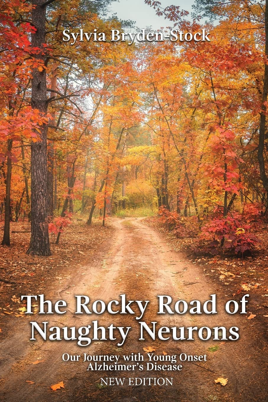 Author's Tranquility Press Publishes Sylvia Bryden-Stock’s The Rocky Road of Naughty Neurons