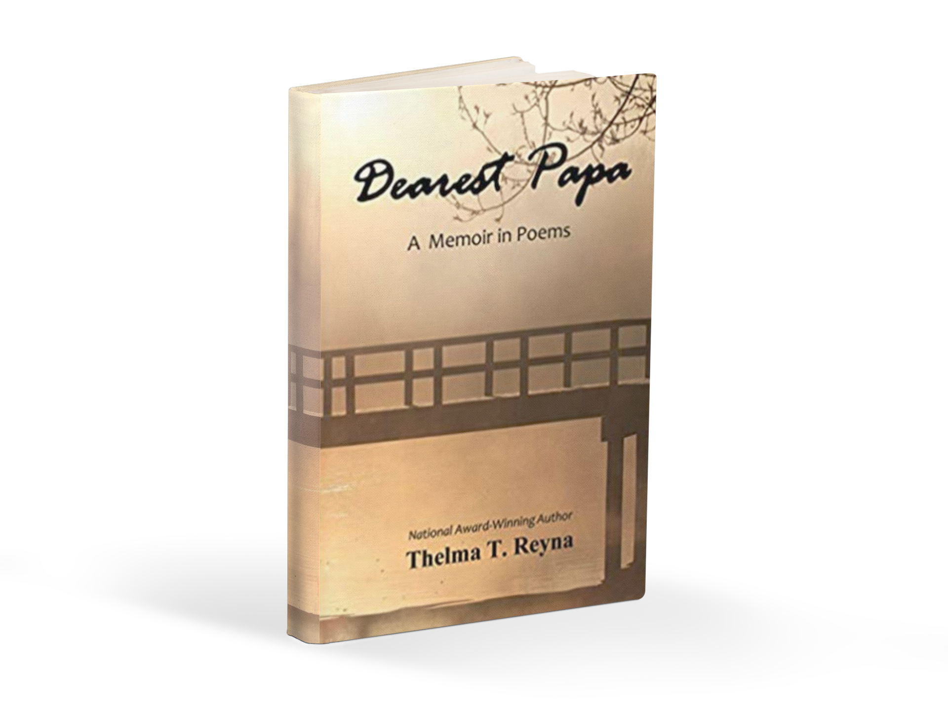 Thelma T. Reyna’s Award-Winning Book, Dearest Papa: A Memoir in Poems, is a Heartfelt Journey of Healing From Loss and Grief