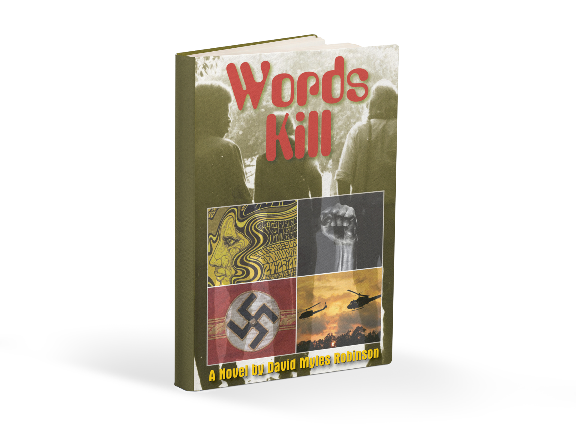 David Myles Robinson’s, Words Kill Explores History and Social Politics by Way of An Urgent, Addictive Suspense Thriller