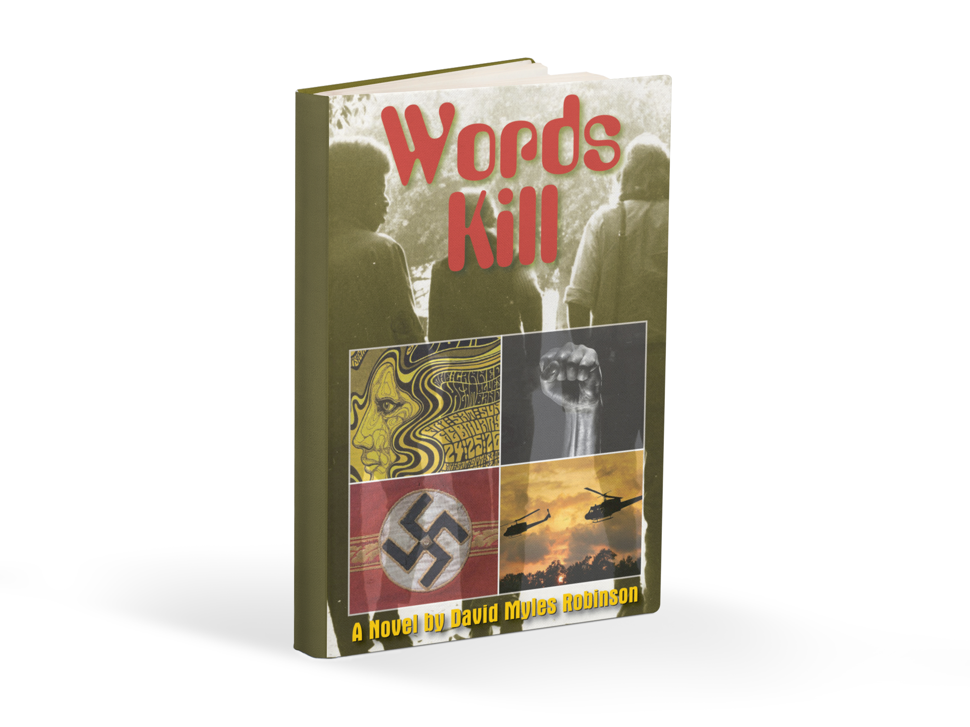 David Myles Robinson’s, Words Kill Explores History and Social Politics by Way of An Urgent, Addictive Suspense Thriller David Myles Robinson’s, Words Kill Explores History and Social Politics by Way of An Urgent, Addictive Suspense Thriller