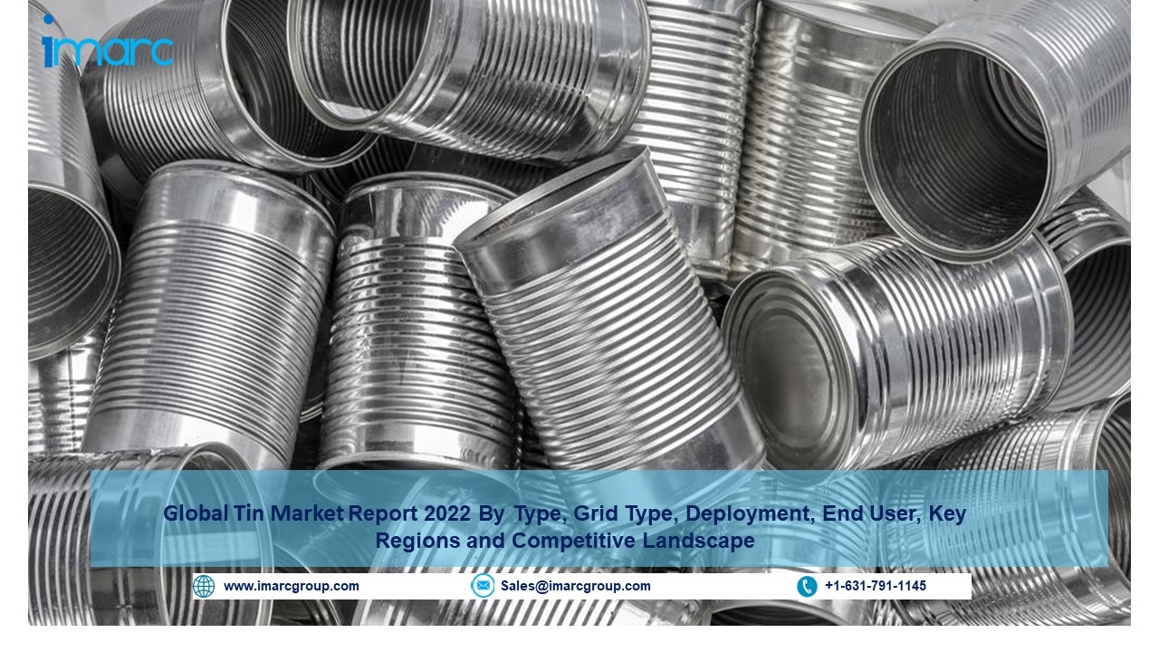 Tin Market 2022-2027: Global Size, Share, Price, Outlook & Research Report - IMARC Group