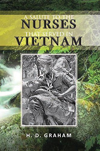 Author’s Tranquility Press Supports HD Graham As He Offers A Salute to the Nurses That Served in Vietnam