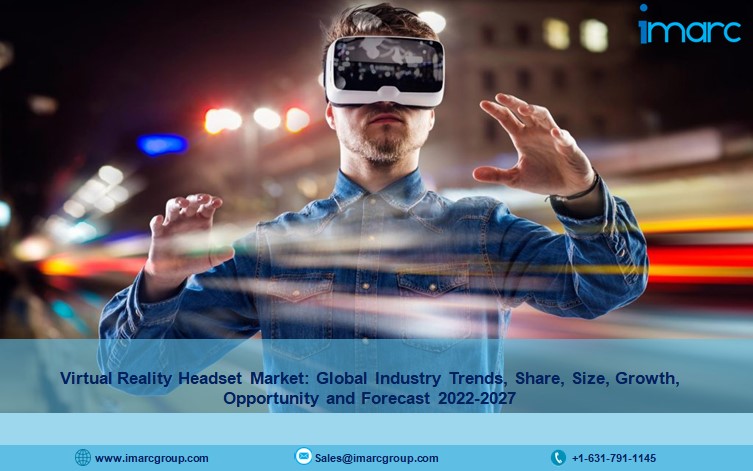 Virtual Reality Headset Market Size Reach US$ 26.8 Billion by 2027, at a CAGR of 23.27%