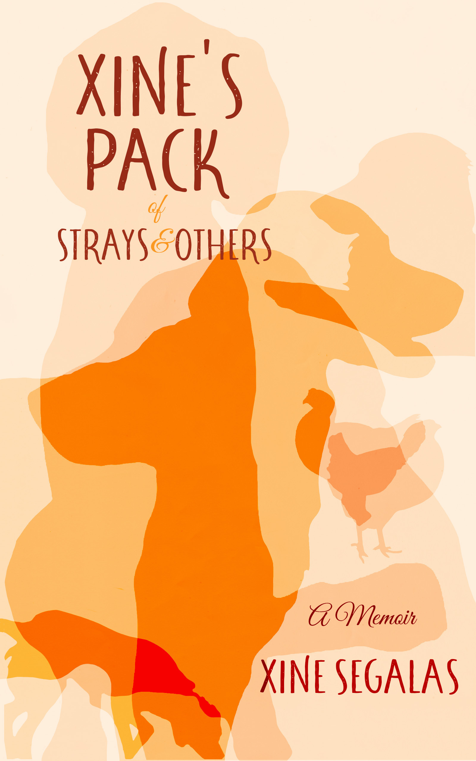 New book "Xine’s Pack of Strays & Others: A Memoir" by Xine Segalas is released, a heartwarming, often humorous collection of stories, lessons, and adventures of a lifetime spent with dogs