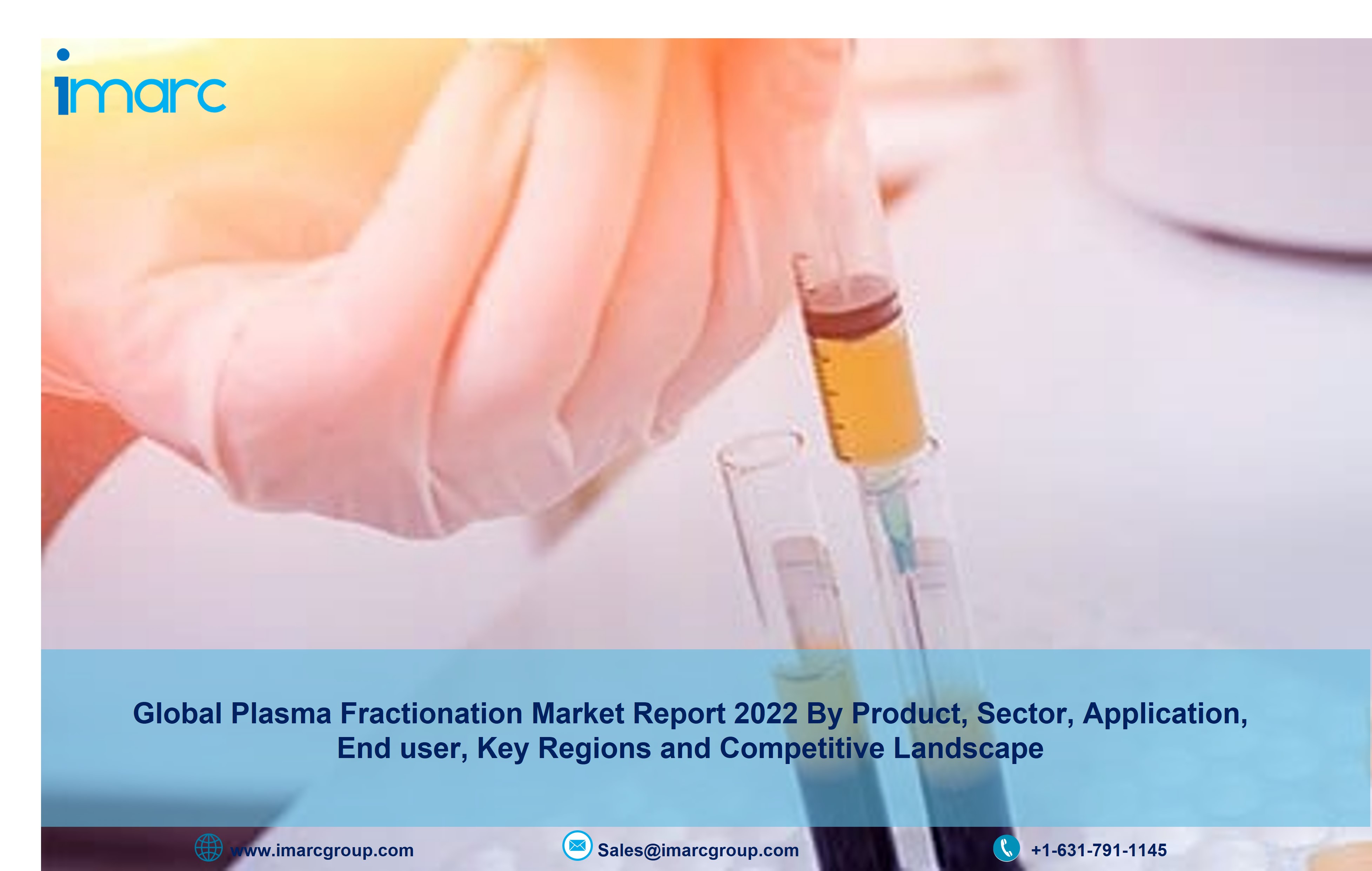 Plasma Fractionation Market Size 2022-2027 | Global Industry Forecast, Share, Trends and Growth