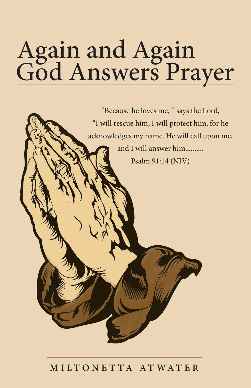 Author's Tranquility Press Supports Miltonetta Atwater’s Again and Again God Answers Prayer Amid Reviews from Readers