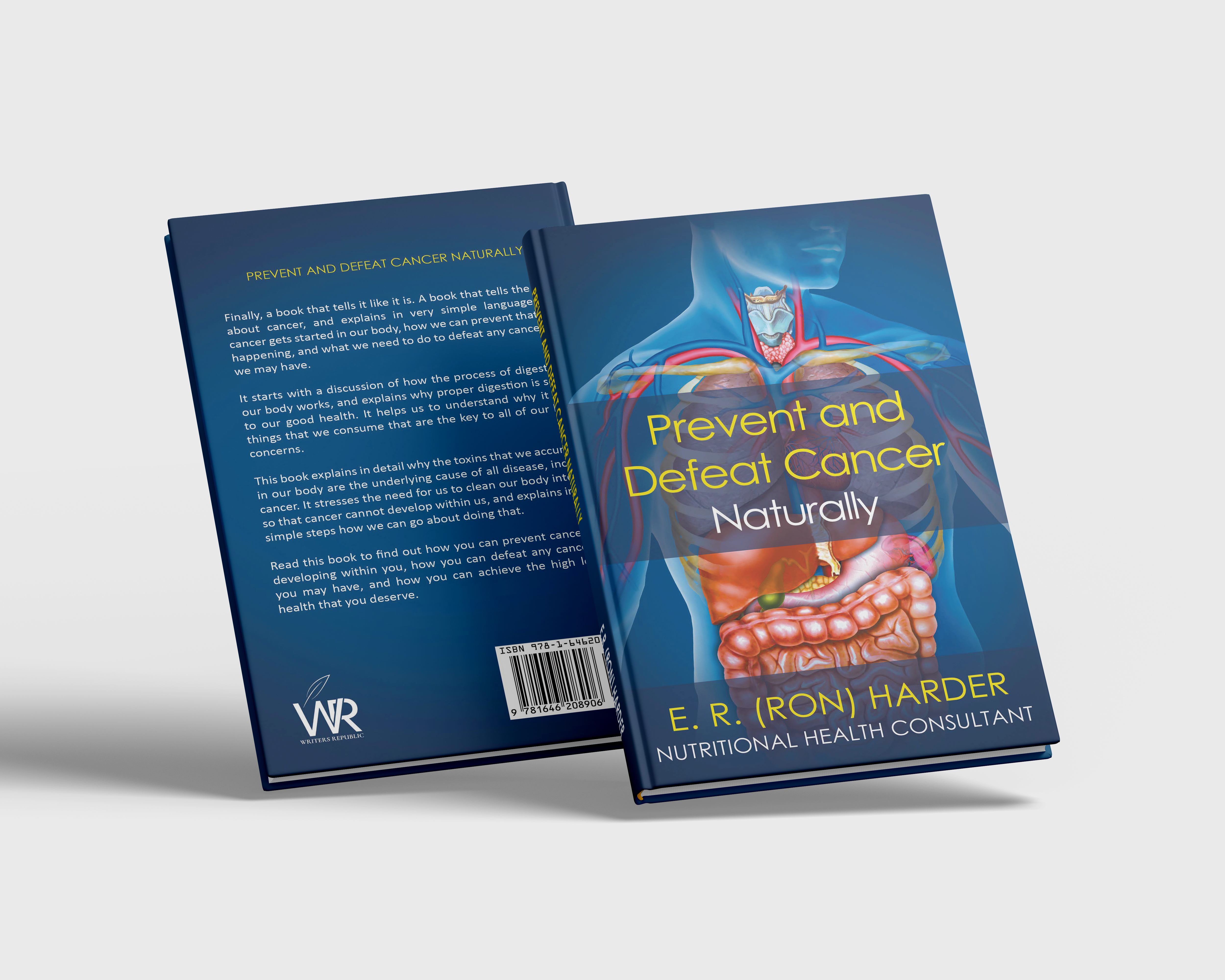 "Prevent and Defeat Cancer Naturally,” A Modern Nutritionist’s Approach to Understanding and Healing Cancer