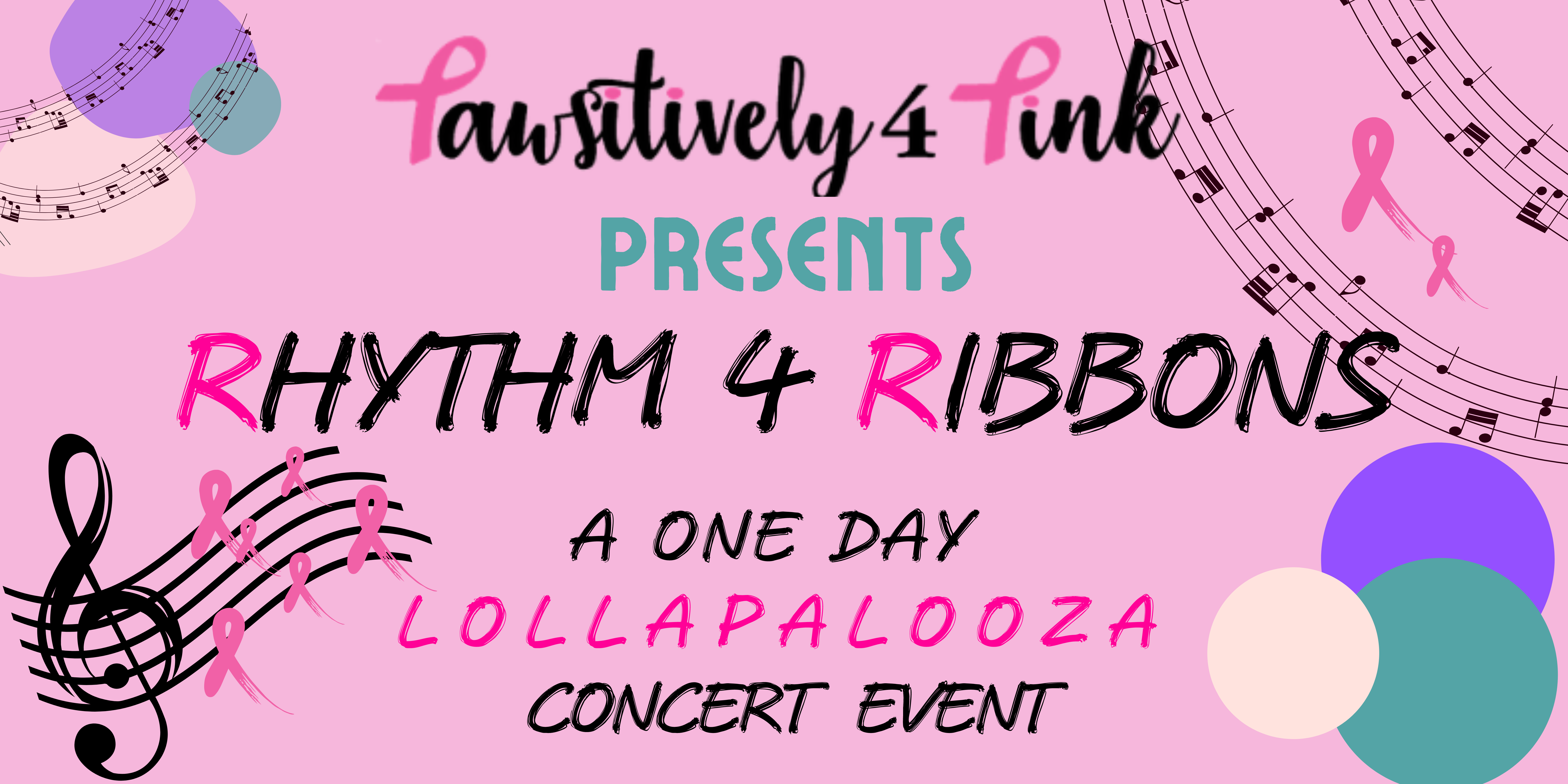 Pawsitively 4 Pink to Hold Rhythm 4 Ribbons One Day Lollapalooza Concert Event