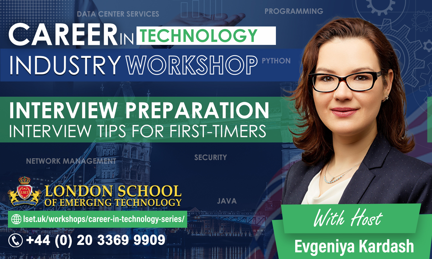 London School of Emerging Technology (LSET) has successfully organised an Interview Preparation: Interview Tips For First-Timers Workshop London School of Emerging Technology (LSET) has successfully organised an Interview Preparation: Interview Tips For First-Timers Workshop