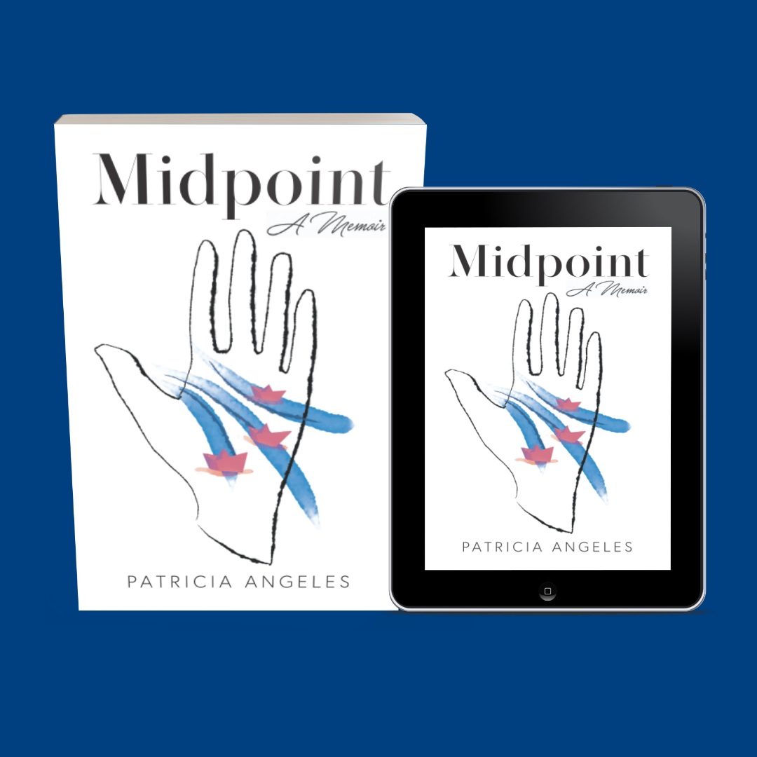 Patricia Angeles Releases New Book - Midpoint: A Memoir