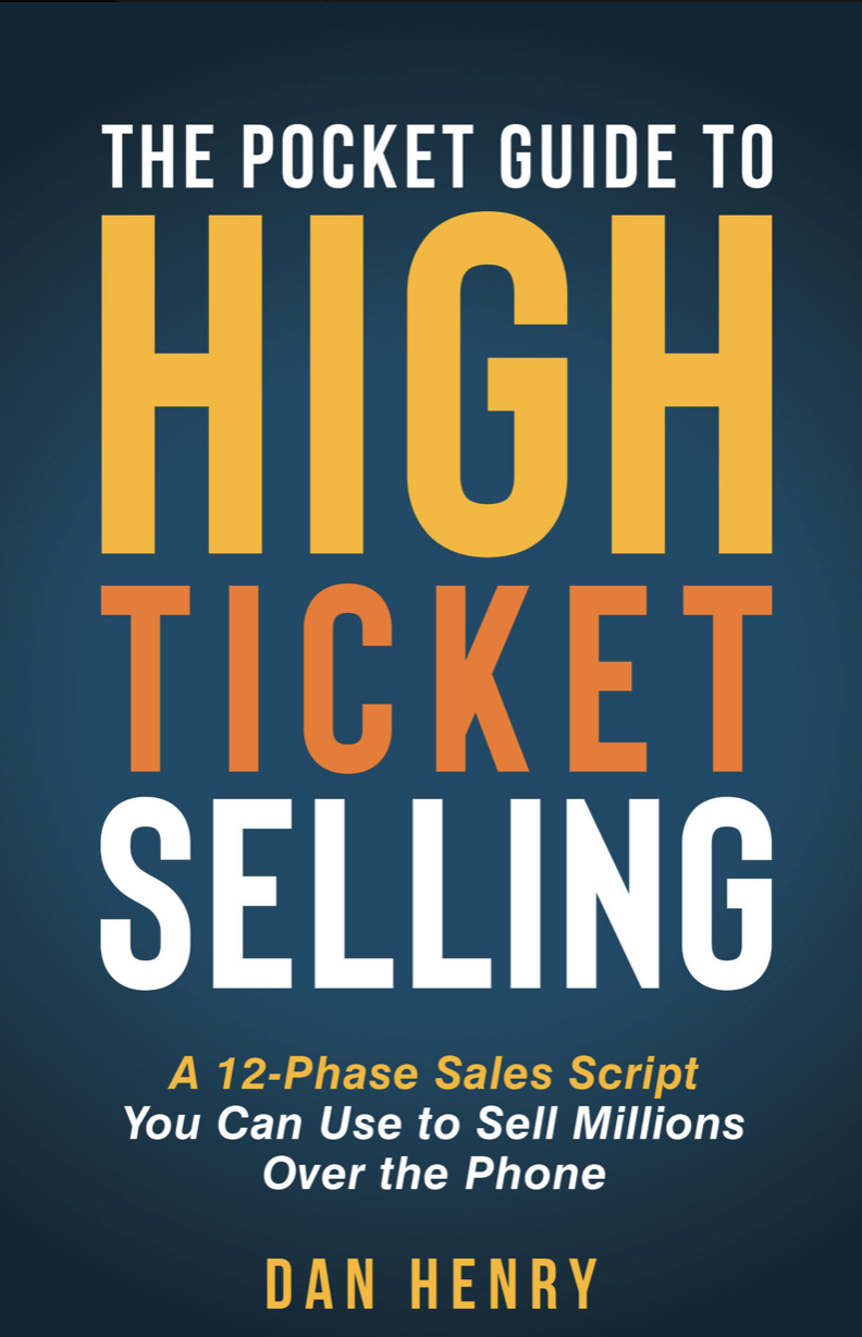 Author and Entrepreneur Dan Henry Announces Launch of New Book, The Pocket Guide to High Ticket Selling