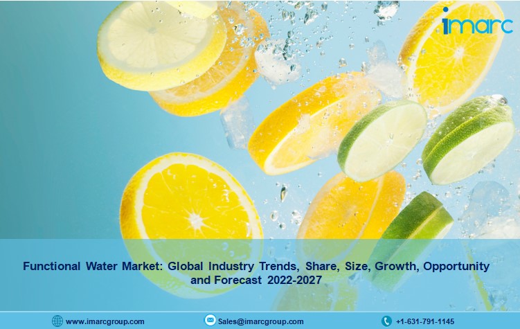 With 7.10% CAGR, Functional Water Market Size to Reach US$ 21.55 Billion 2022-2027