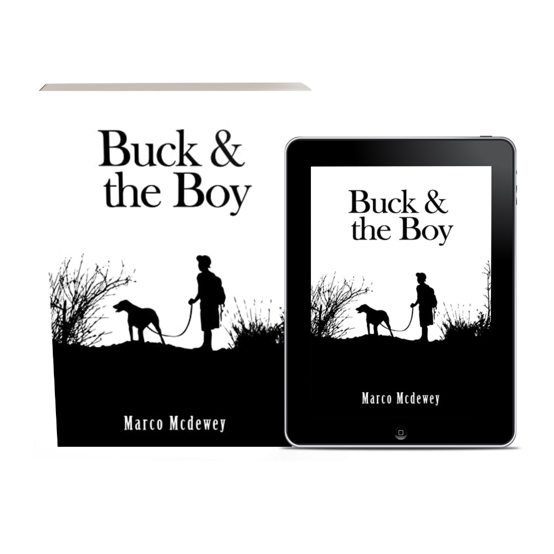 Marco McDewey Releases New Novel - Buck and the Boy
