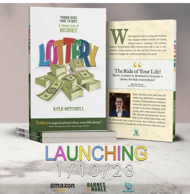 New Book, ‘LOTTERY, Three Kids. One Ticket. a Whole Lot of Money,’ Gets Kids Thinking About Money at An Early Age to Make a Difference