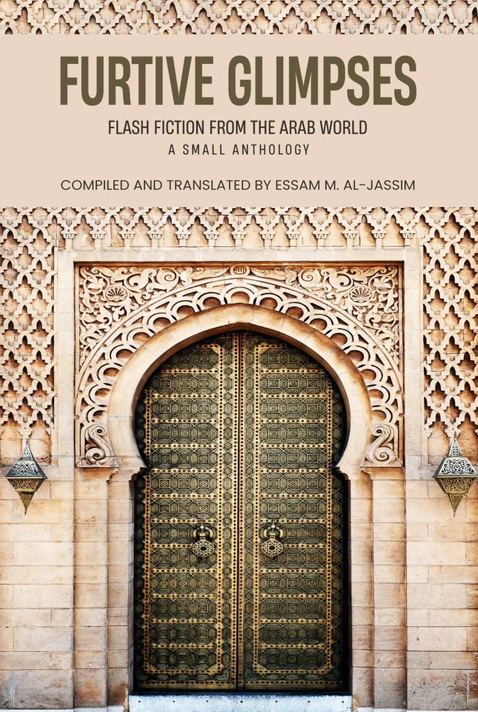 White Falcon Publishing announces the release of fiction book Furtive Glimpses: Flash Fiction from the Arab World - A Small Anthology
