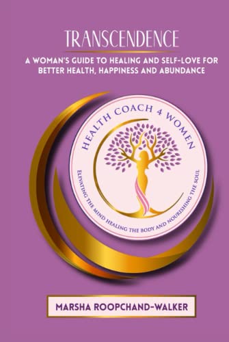 Health Coach Marsha Roopchand-Walker: A Journey to Self Love