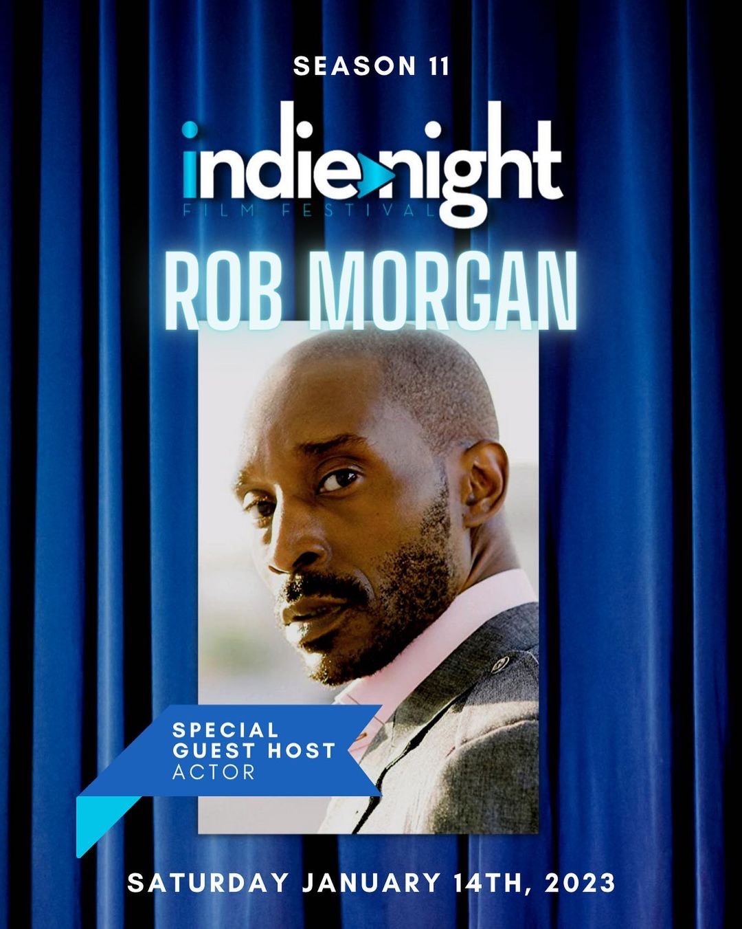 Notable actor Rob Morgan to host first Indie Night Film Festival of 2023 at the TCL Chinese Theatre