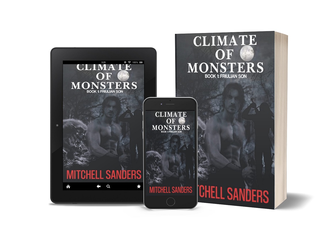 Mitchell Sanders Releases New Book - Climate of Monsters: Friulian Son