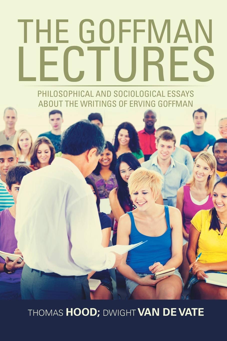 Author’s Tranquility Press Promotes The Goffman Lectures by Tom Hood, Ph.D. Amid Rave Reviews