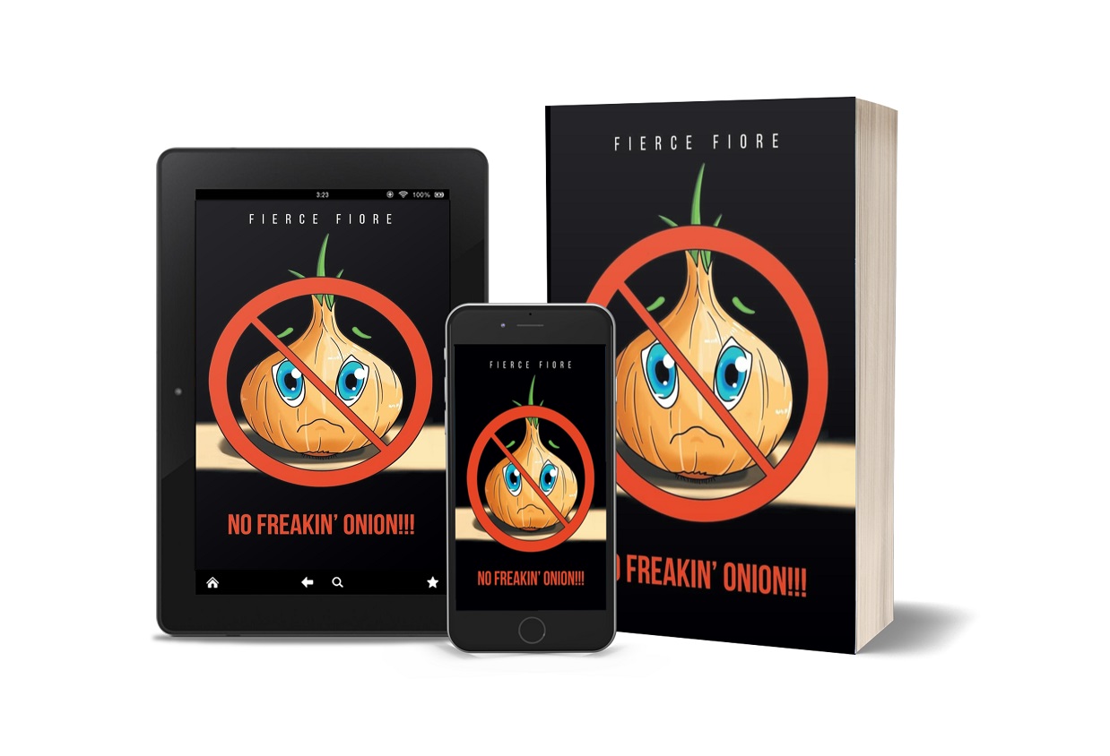 New Cookbook For People With Food Allergies - No Freakin’ Onion!!! By Fierce Fiore