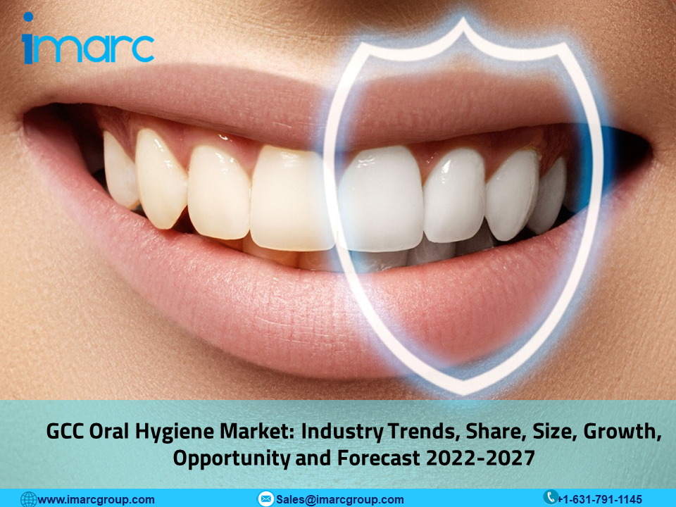 GCC Oral Hygiene Market Share, Size, Report, Regional Analysis, Segmentation Coverage and Market Forecast Till 2027