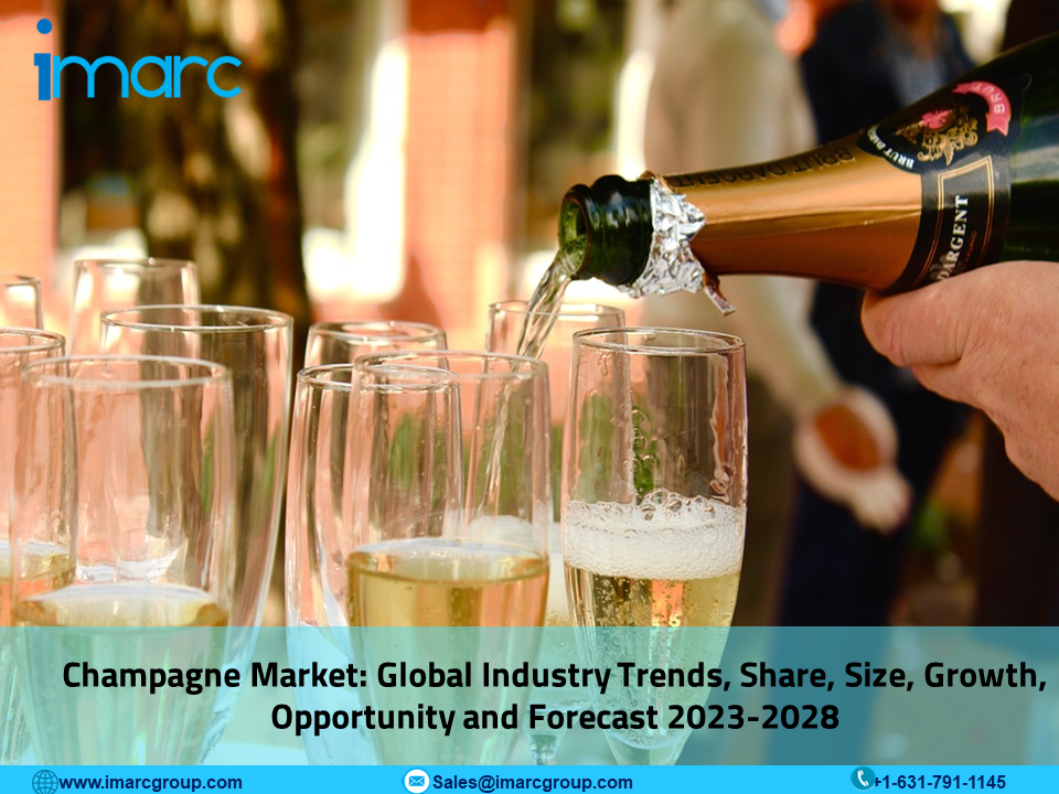 Champagne Market Share and Strategy 2023: Upcoming Trends, Business Opportunities, Size, Share and Analysis 2028