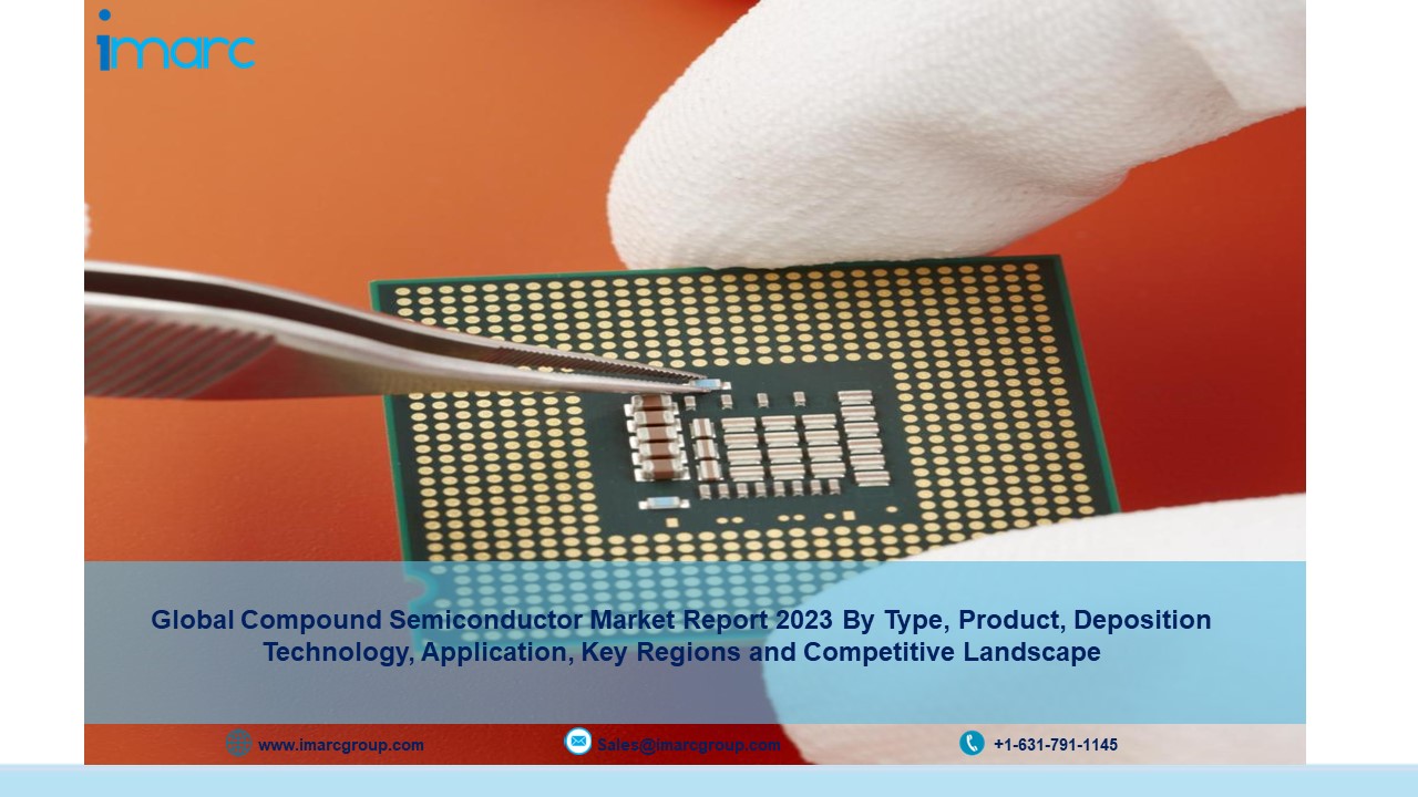 Compound Semiconductor Market Size 2023, Business Growth, Analysis and Forecast to 2028