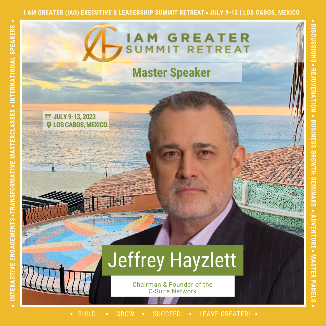 Renowned business strategist and author, Jeffrey Hayzlett, to headline the I Am Greater Summit Retreat