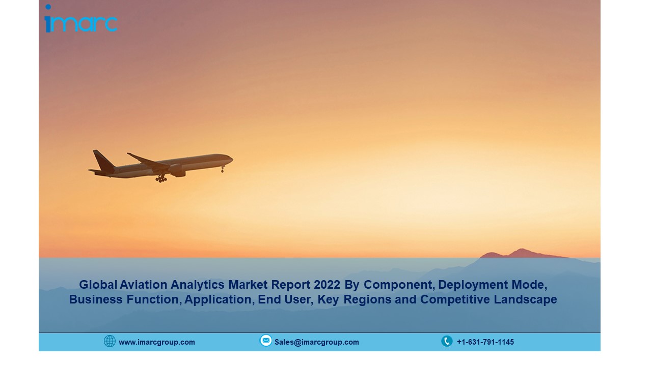 Aviation Analytics Market Size To Hit US$ 5.87 Billion Growth By 2027, With a CAGR of 12.40%, Says IMARC Group