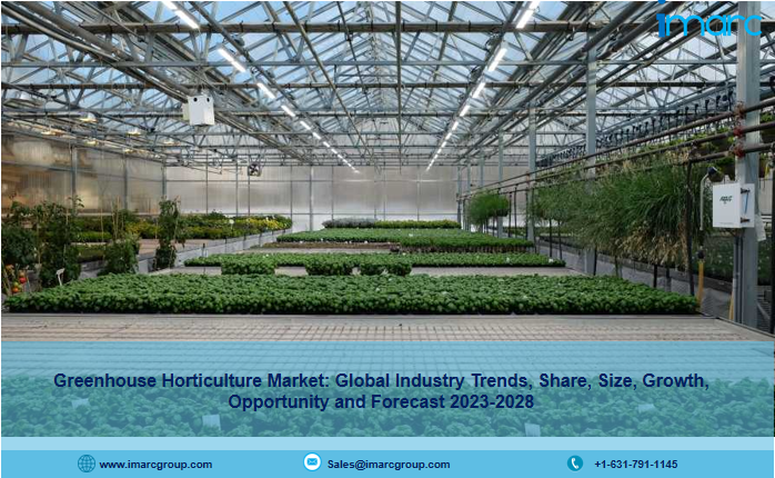 Greenhouse Horticulture Market Worth US$ 48.3 Billion by 2028 - Exclusive Report by IMARC Group