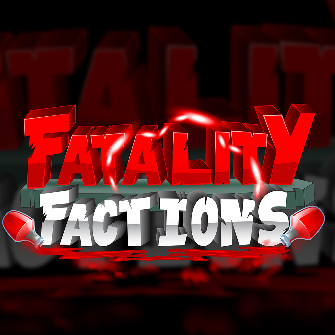 Fatality Factions: A Brand New Factions Server on 1.19.4 Looking for Staff and Players