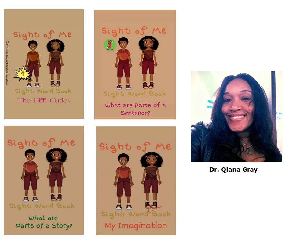 Dr. Qiana Gray Children’s Book Series - Sight of Me: Sight Word Books
