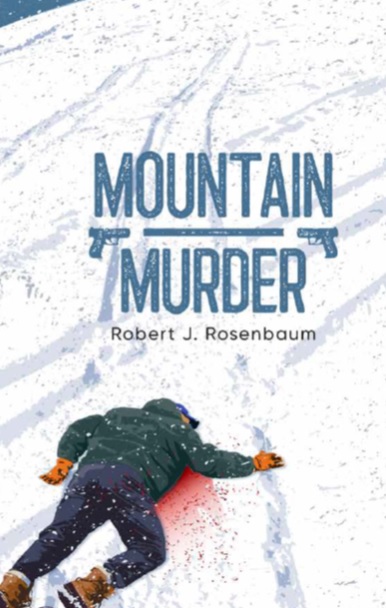 Experience thrills and chills on a mystery series by Robert J. Rosenbaum 