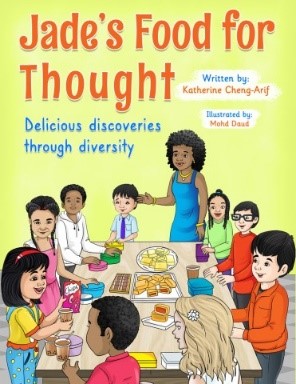 "Jade’s Food for Thought" Book Signing & International Food Tasting Announced by Author Katherine Cheng-Arif