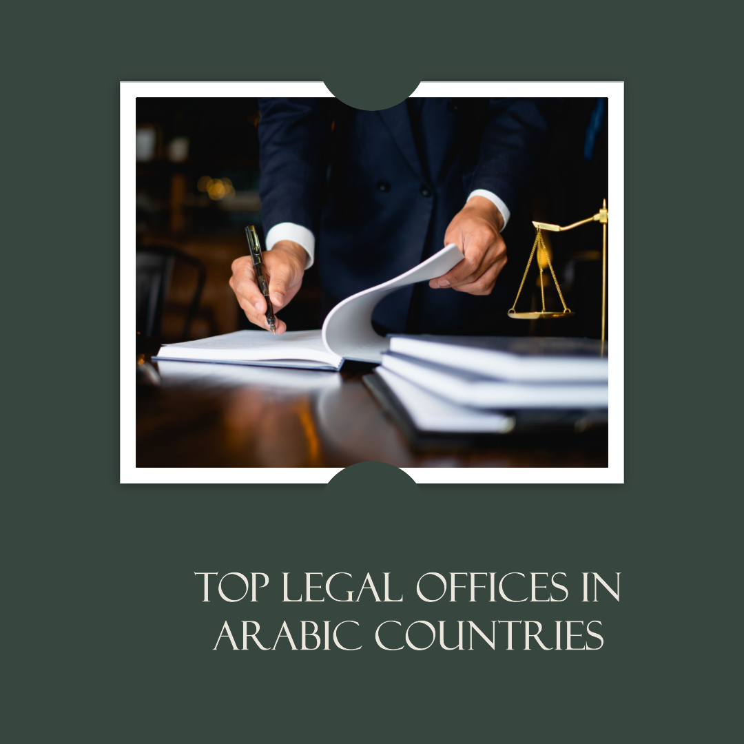 The Best Arab Law Firms: A Comprehensive Guide to Top Legal Resources