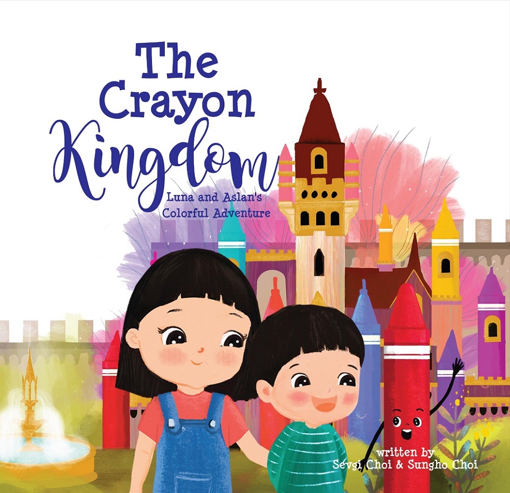 Sevgi and Sungho Choi Release New Children’s Book - The Crayon Kingdom