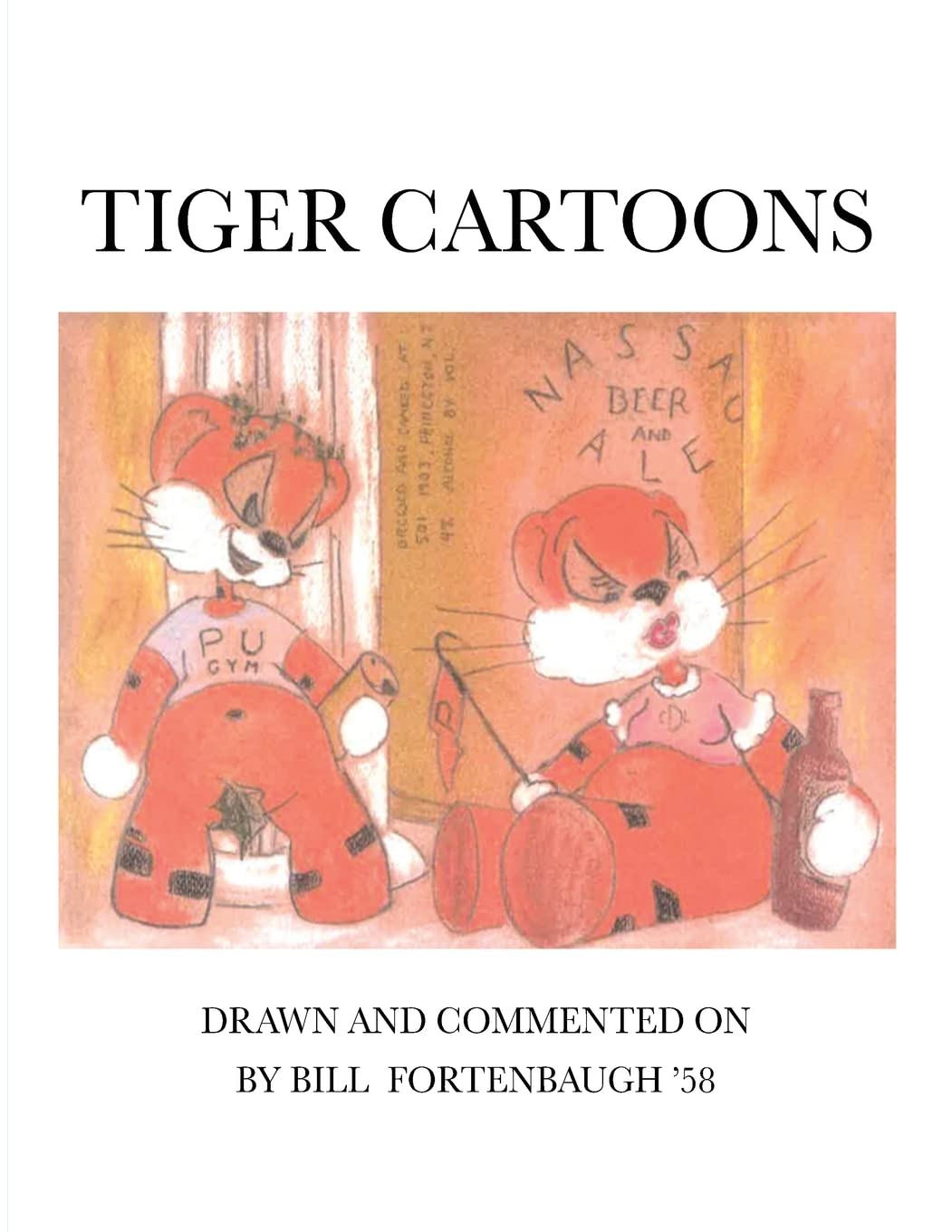 Author's Tranquility Press: Get ready to embark on an exciting adventure into the world of cartoons with author William W. Fortenbaugh and his delightful book, "Tiger Cartoons."