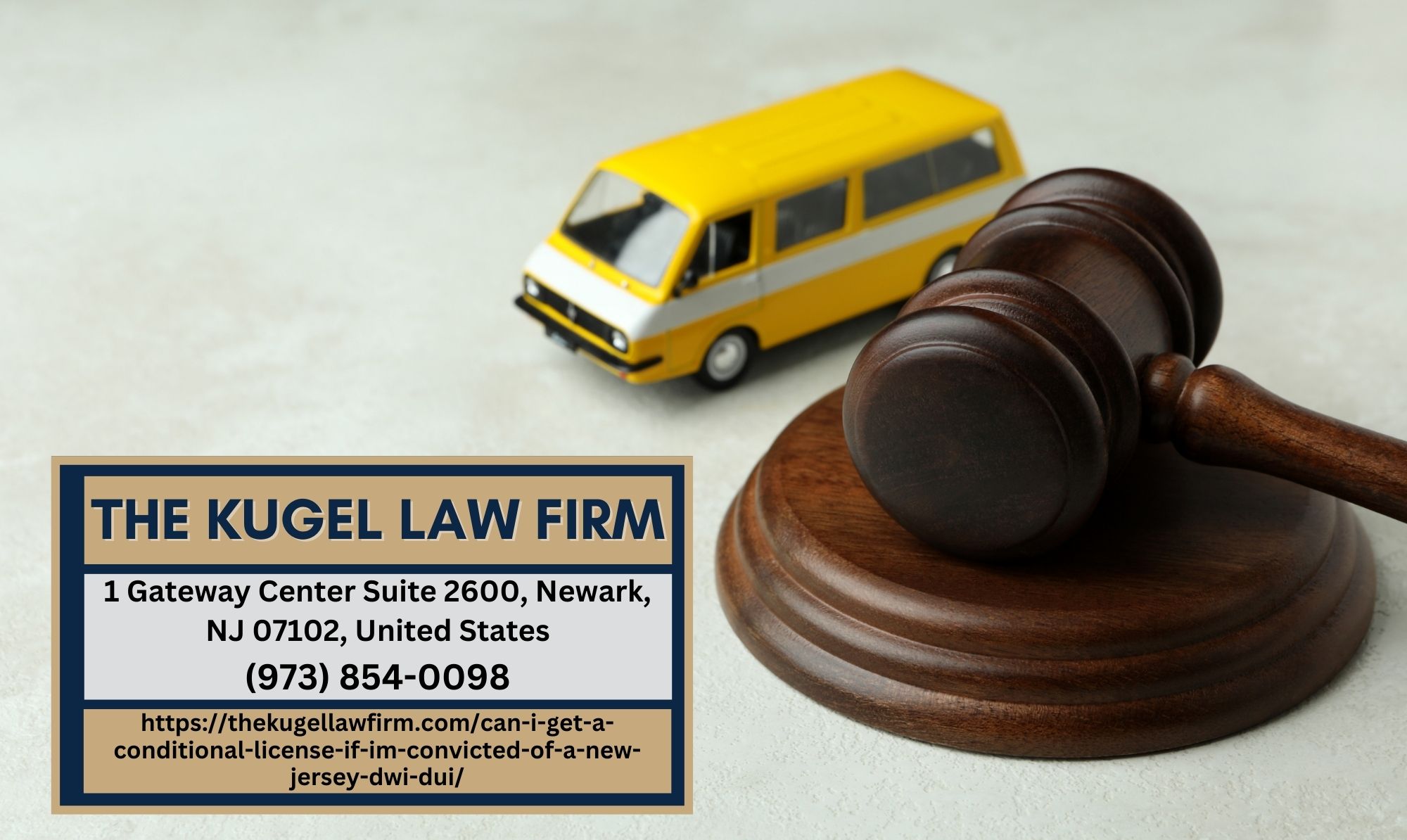 New Jersey DUI Lawyer Rachel Kugel Releases Informative Article on Conditional Licenses for DWI/DUI Convictions