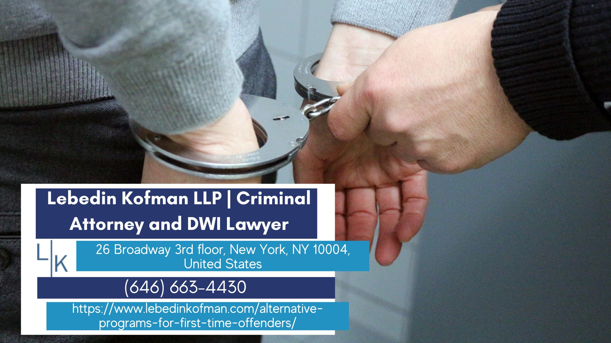 Manhattan DWI Lawyer Russ Kofman Releases Article on Alternative Programs for First-Time Offenders