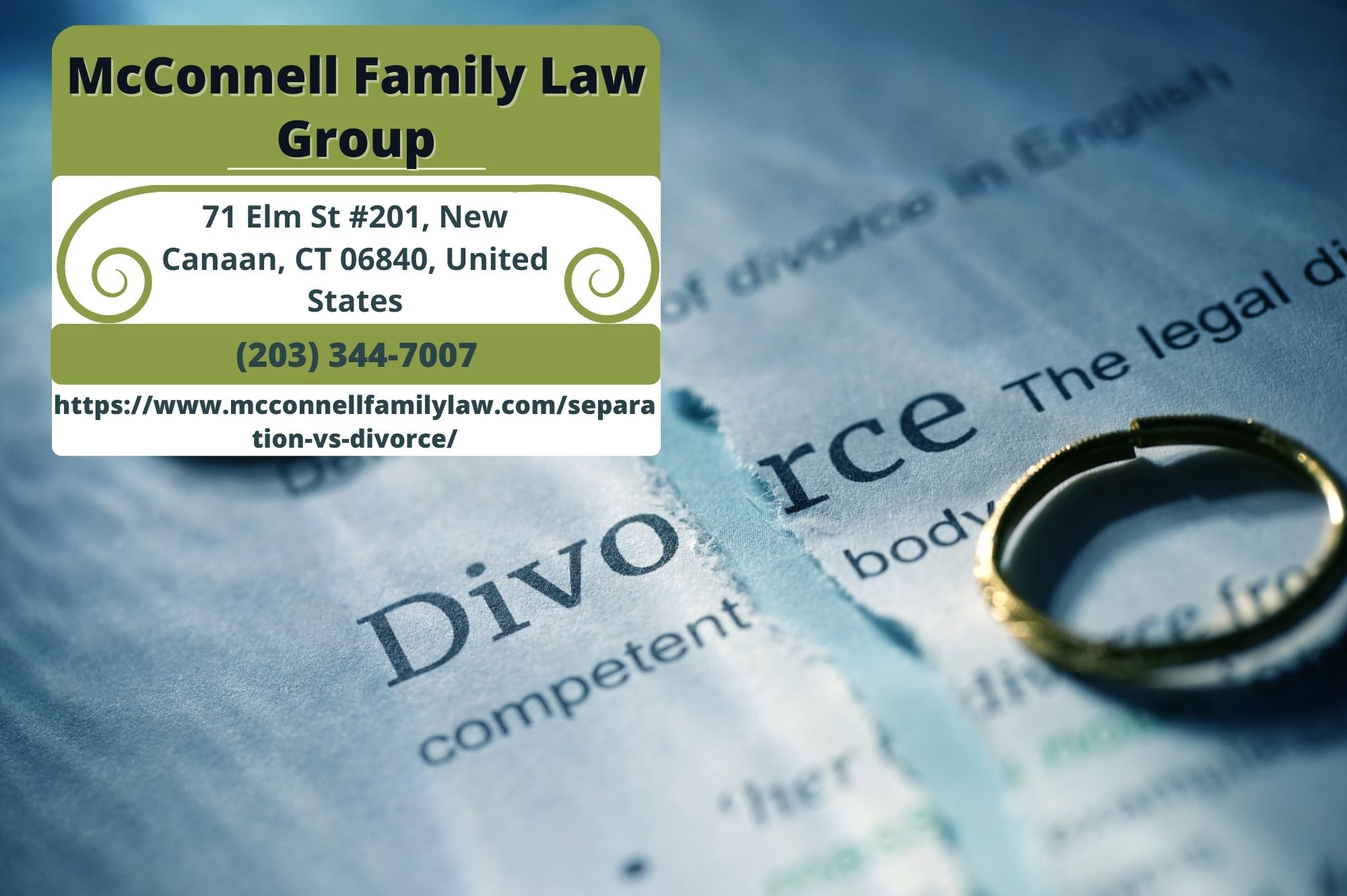 New Canaan Family Law Attorney Paul McConnell Unveils Comprehensive Article on "Legal Separation Vs. Divorce"