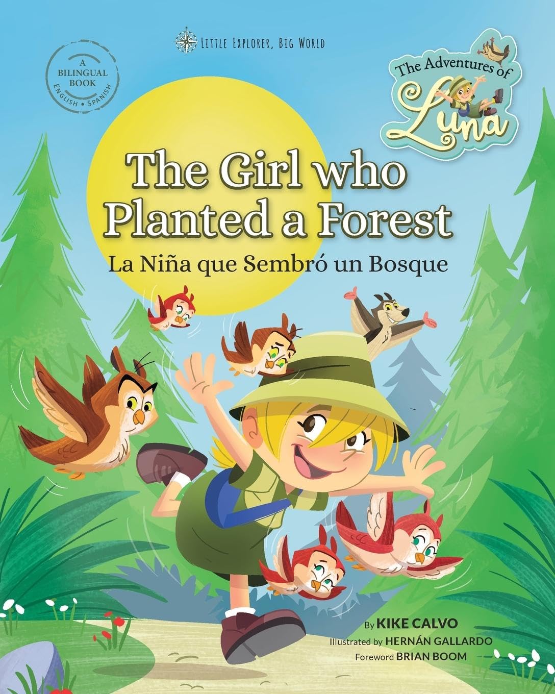 National Geographic Photo Expert and Author Kike Calvo Releases New Bilingual English-Spanish Children’s Book - The Girl Who Planted a Forest